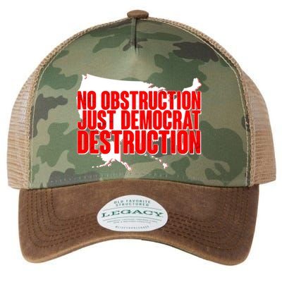 No Obstruction Just Democrat Destruction Legacy Tie Dye Trucker Hat