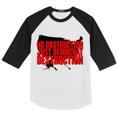 No Obstruction Just Democrat Destruction Kids Colorblock Raglan Jersey