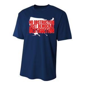 No Obstruction Just Democrat Destruction Youth Performance Sprint T-Shirt