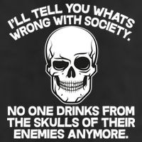 No One Drinks From The Skulls of Their Enemies Anymore Cool Comfort Performance Bucket Hat