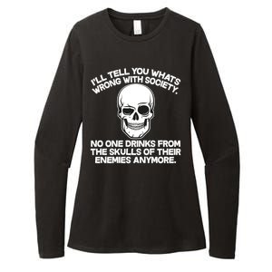 No One Drinks From The Skulls of Their Enemies Anymore Womens CVC Long Sleeve Shirt