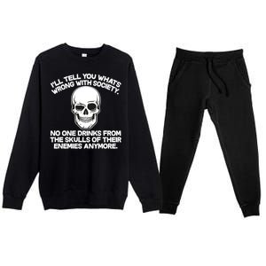 No One Drinks From The Skulls of Their Enemies Anymore Premium Crewneck Sweatsuit Set