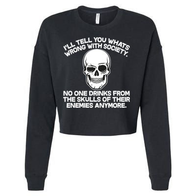 No One Drinks From The Skulls of Their Enemies Anymore Cropped Pullover Crew