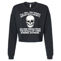 No One Drinks From The Skulls of Their Enemies Anymore Cropped Pullover Crew