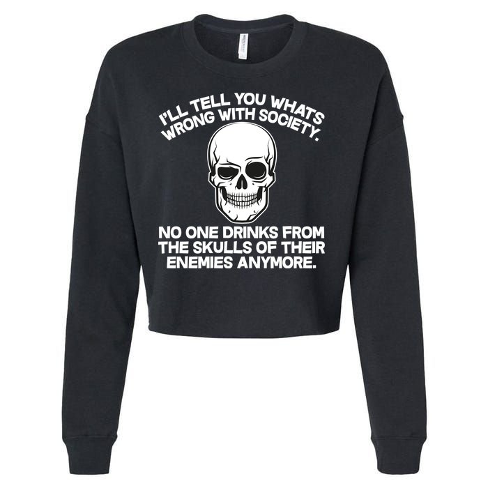 No One Drinks From The Skulls of Their Enemies Anymore Cropped Pullover Crew