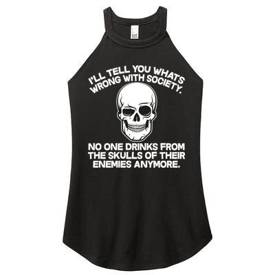 No One Drinks From The Skulls of Their Enemies Anymore Women's Perfect Tri Rocker Tank