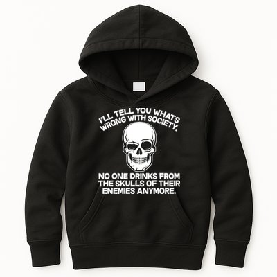 No One Drinks From The Skulls of Their Enemies Anymore Kids Hoodie