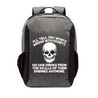 No One Drinks From The Skulls of Their Enemies Anymore Vector Backpack