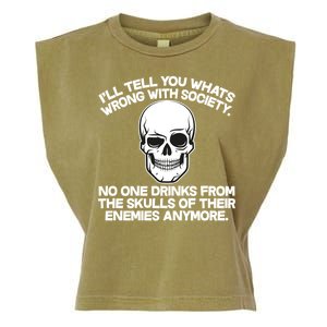 No One Drinks From The Skulls of Their Enemies Anymore Garment-Dyed Women's Muscle Tee