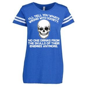 No One Drinks From The Skulls of Their Enemies Anymore Enza Ladies Jersey Football T-Shirt