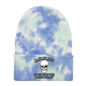 No One Drinks From The Skulls of Their Enemies Anymore Tie Dye 12in Knit Beanie