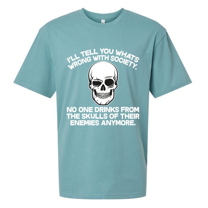 No One Drinks From The Skulls of Their Enemies Anymore Sueded Cloud Jersey T-Shirt
