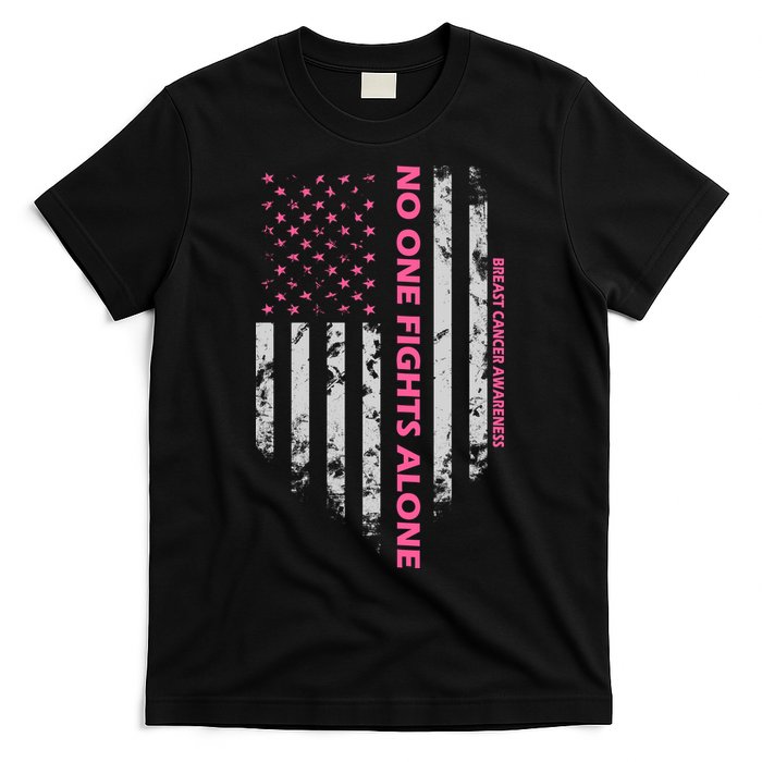 No One Fight Alone Breast Cancer Awareness Flag T-Shirt