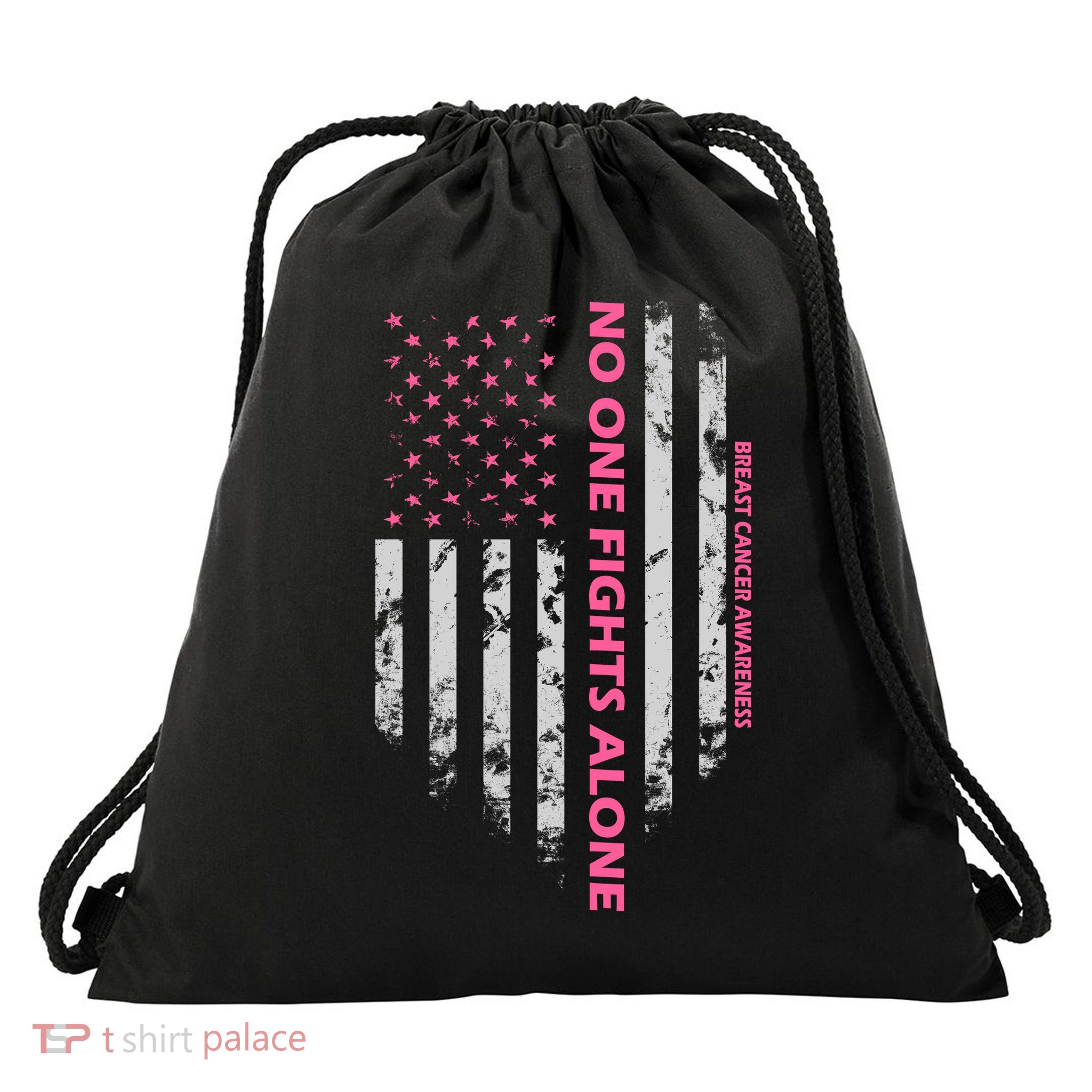 No One Fight Alone Breast Cancer Awareness Flag Drawstring Bag