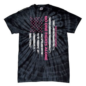 No One Fight Alone Breast Cancer Awareness Flag Tie-Dye T-Shirt