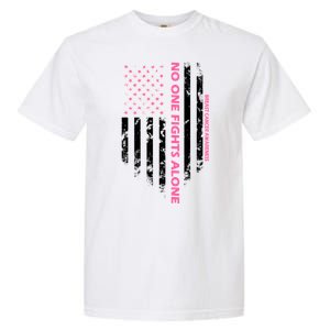 No One Fight Alone Breast Cancer Awareness Flag Garment-Dyed Heavyweight T-Shirt