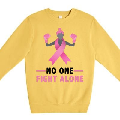 No One Fights  Alone Breast Cancer Premium Crewneck Sweatshirt