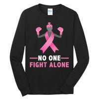 No One Fights  Alone Breast Cancer Tall Long Sleeve T-Shirt