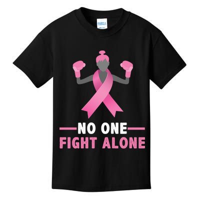 No One Fights  Alone Breast Cancer Kids T-Shirt