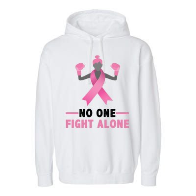 No One Fights  Alone Breast Cancer Garment-Dyed Fleece Hoodie