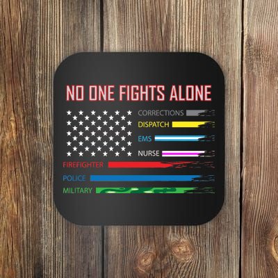 No One Fights Alone Coaster