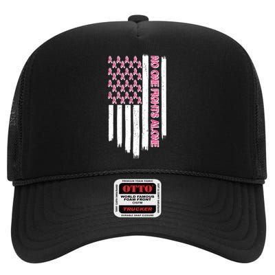 No One Fights Alone Breast Cancer Awareness American Pink Ribbons Flag High Crown Mesh Back Trucker Hat