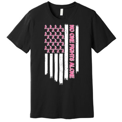 No One Fights Alone Breast Cancer Awareness American Pink Ribbons Flag Premium T-Shirt