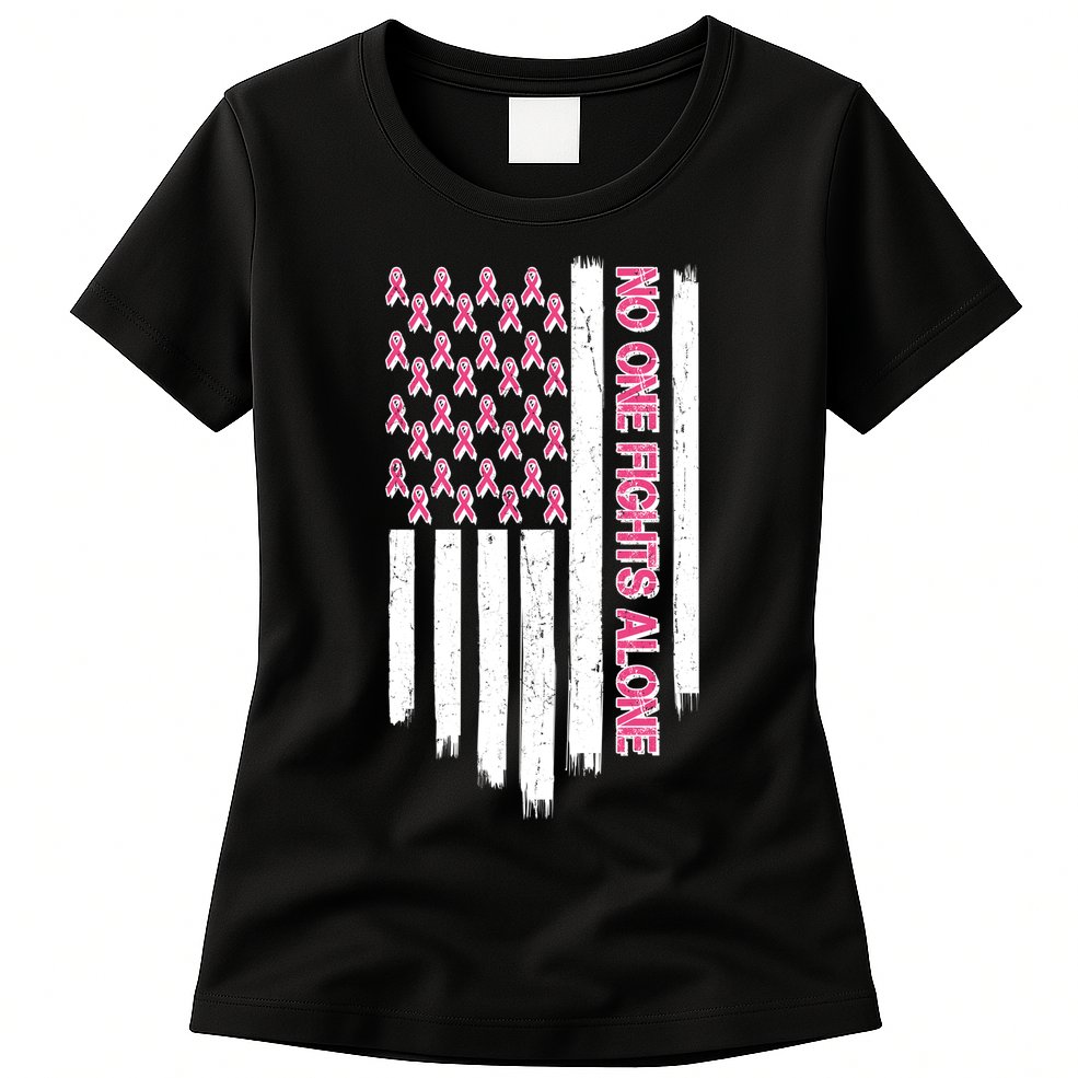No One Fights Alone Breast Cancer Awareness American Pink Ribbons Flag Womens T-Shirt