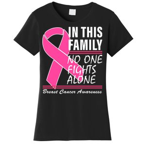 No One Fights Alone Breast Cancer Awareness Ribbon Women's T-Shirt