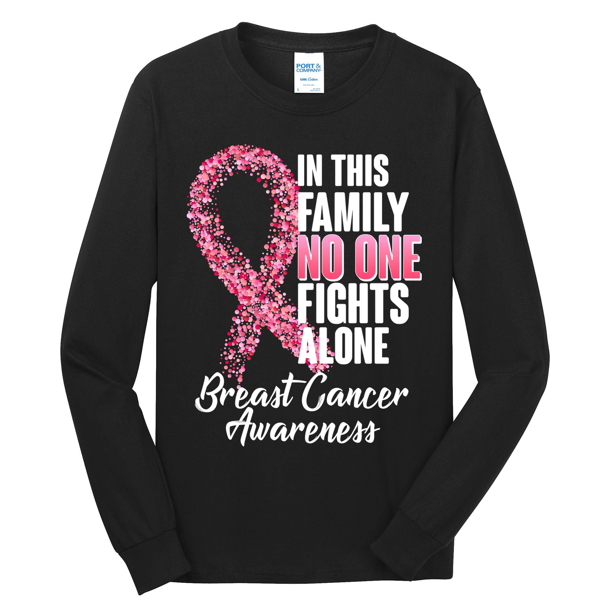 No One Fights Alone Breast Cancer Ribbon Tall Long Sleeve T-Shirt