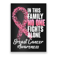 No One Fights Alone Breast Cancer Ribbon Poster