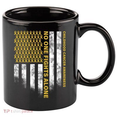 No One Fights Alone Childhood Cancer 11oz C Handle Ceramic Mug
