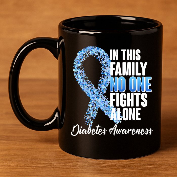 No One Fights Alone Diabetes Awareness 11oz C Handle Ceramic Mug