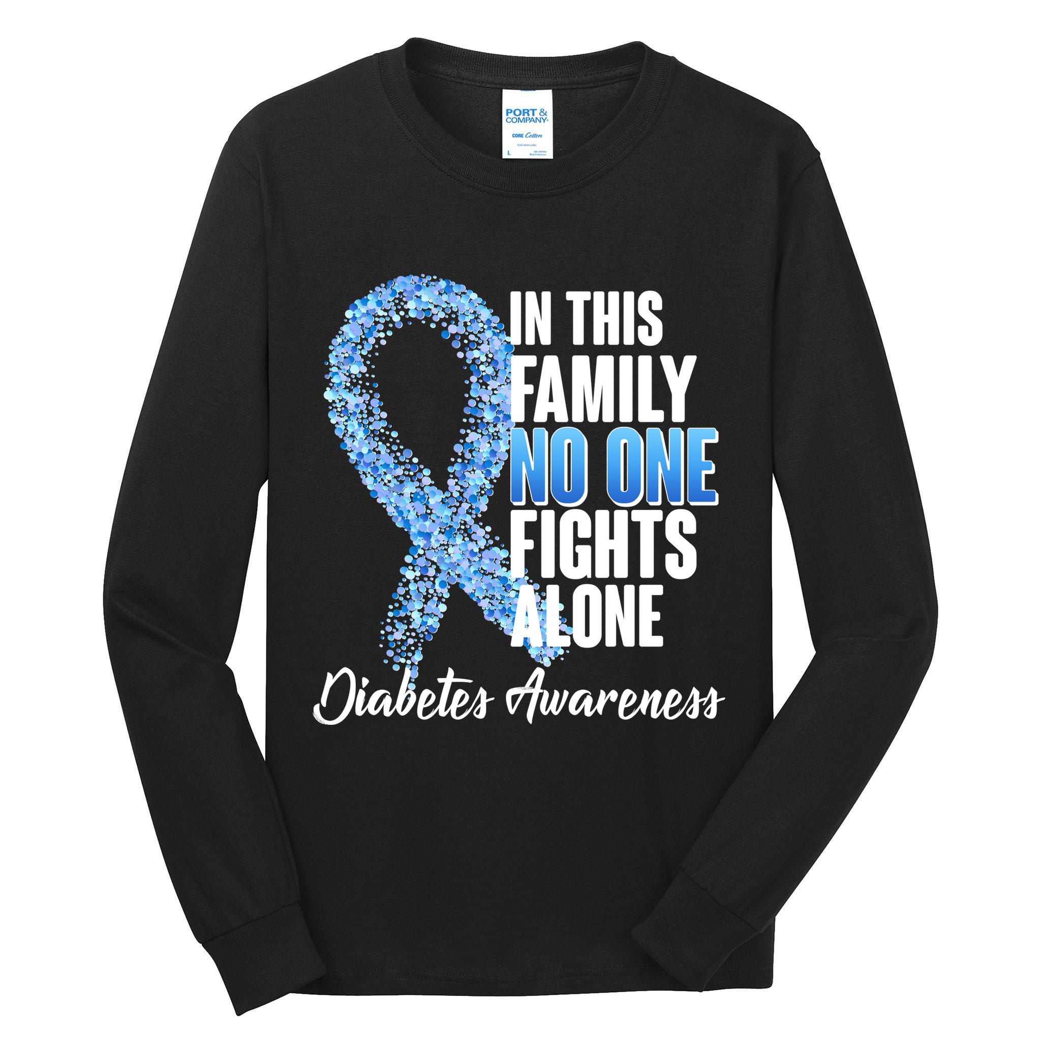 No One Fights Alone Diabetes Awareness Tall Long Sleeve T-Shirt