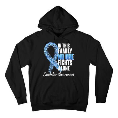 No One Fights Alone Diabetes Awareness Tall Hoodie