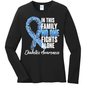 No One Fights Alone Diabetes Awareness Ladies Long Sleeve Shirt