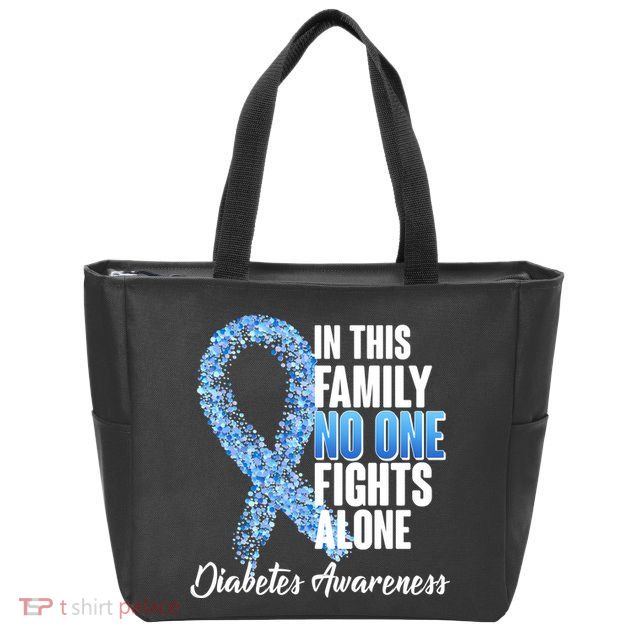 No One Fights Alone Diabetes Awareness Zip Tote Bag