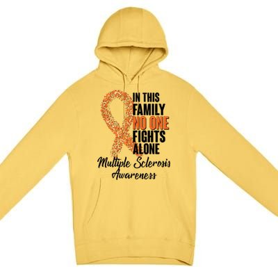 No One Fights Alone Multiple Sclerosis Awareness Premium Pullover Hoodie