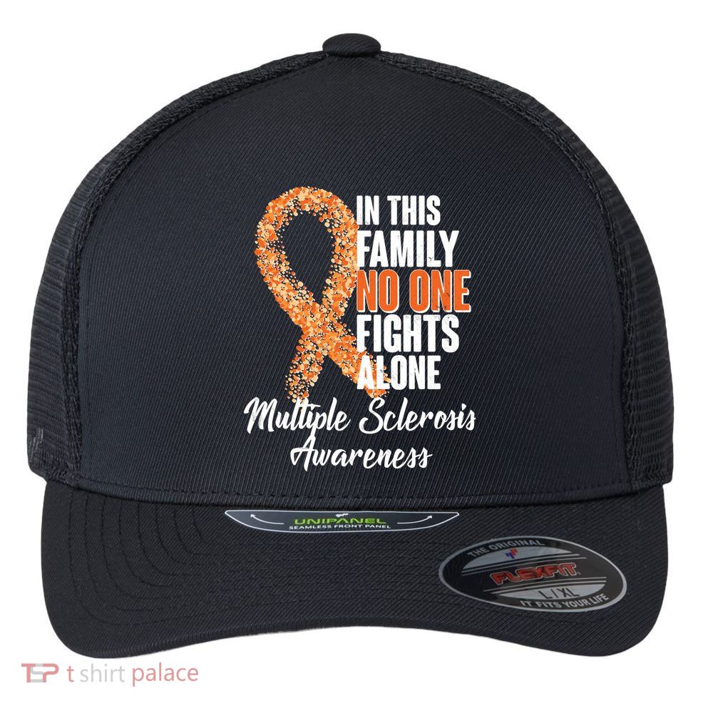 No One Fights Alone Multiple Sclerosis Awareness Flexfit Unipanel Trucker Cap