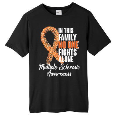 No One Fights Alone Multiple Sclerosis Awareness Tall Fusion ChromaSoft Performance T-Shirt