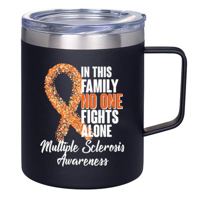 No One Fights Alone Multiple Sclerosis Awareness 12oz Stainless Steel Coffee Mug