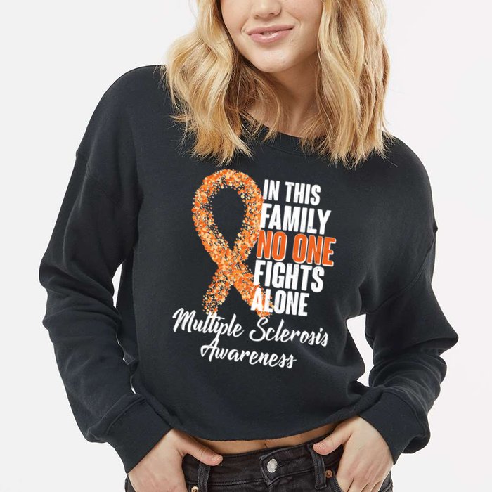 No One Fights Alone Multiple Sclerosis Awareness Cropped Pullover Crew