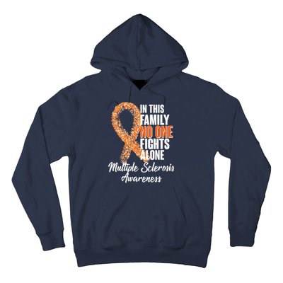 No One Fights Alone Multiple Sclerosis Awareness Hoodie