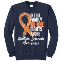 No One Fights Alone Multiple Sclerosis Awareness Sweatshirt