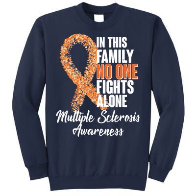 No One Fights Alone Multiple Sclerosis Awareness Sweatshirt