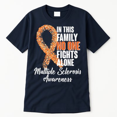 No One Fights Alone Multiple Sclerosis Awareness Tall T-Shirt