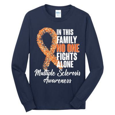 No One Fights Alone Multiple Sclerosis Awareness Tall Long Sleeve T-Shirt