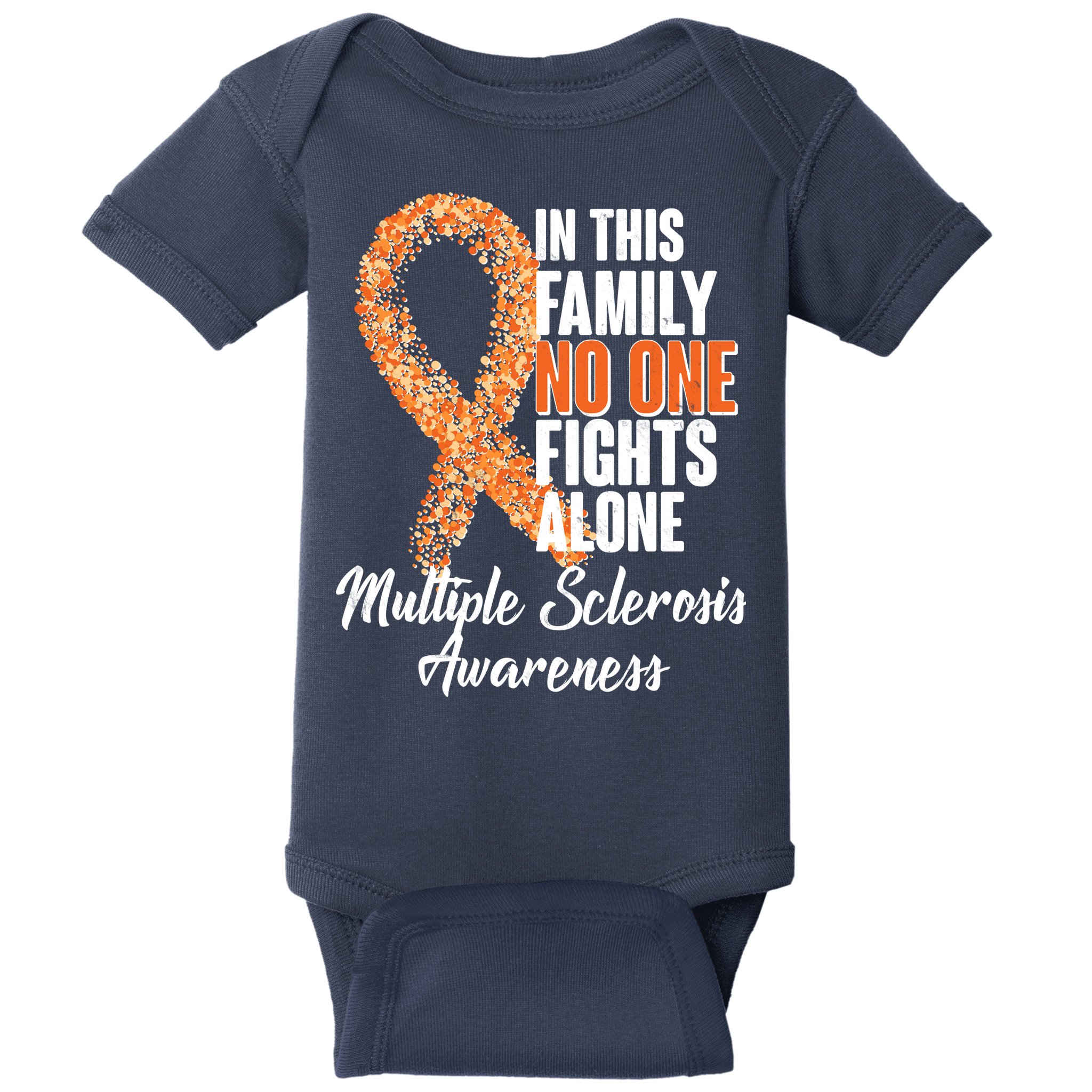 No One Fights Alone Multiple Sclerosis Awareness Baby Bodysuit