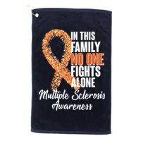 No One Fights Alone Multiple Sclerosis Awareness Golf Towel