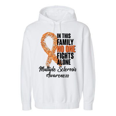 No One Fights Alone Multiple Sclerosis Awareness Garment-Dyed Fleece Hoodie